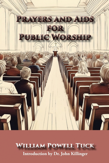 PRAYERS AND AIDS FOR PUBLIC WORSHIP