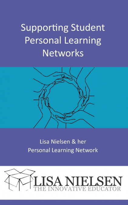 SUPPORTING STUDENT PERSONAL LEARNING NETWORKS