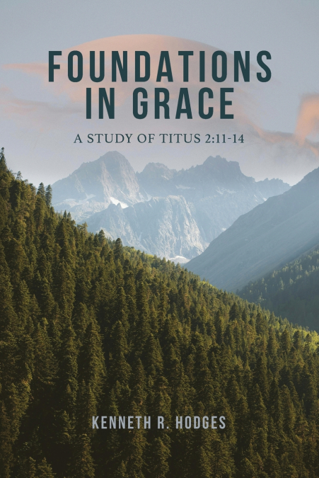 FOUNDATIONS IN GRACE
