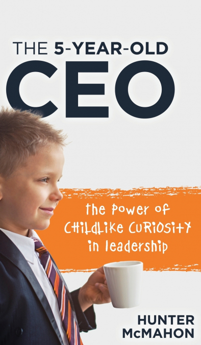 THE 5-YEAR-OLD CEO