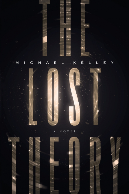 THE LOST THEORY
