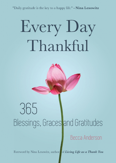 EVERY DAY THANKFUL