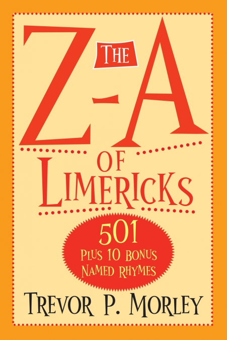 THE Z-A OF LIMERICKS