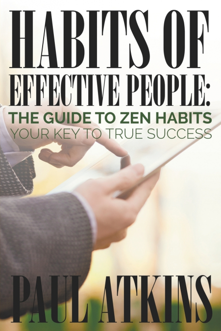 HABITS OF EFFECTIVE PEOPLE