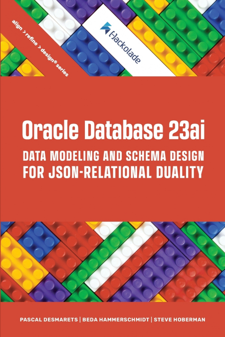 ORACLE DATABASE 23AI DATA MODELING AND SCHEMA DESIGN FOR JSO