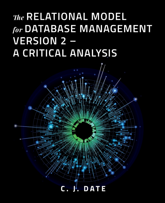 THE RELATIONAL MODEL FOR DATABASE MANAGEMENT VERSION 2 - A C