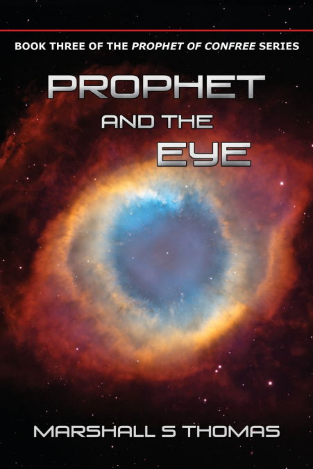 PROPHET AND THE EYE