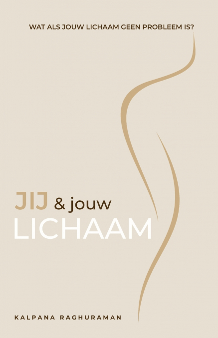 JIJ EN JOUW LICHAAM (DUTCH)