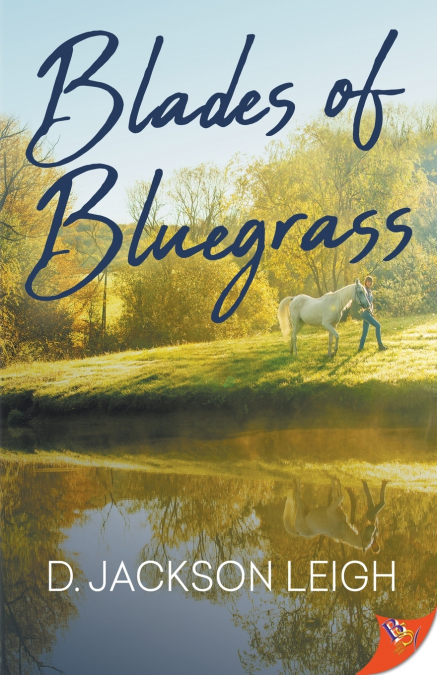 BLADES OF BLUEGRASS