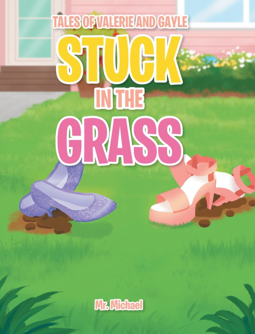 STUCK IN THE GRASS