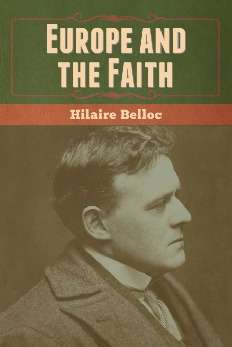 EUROPE AND THE FAITH