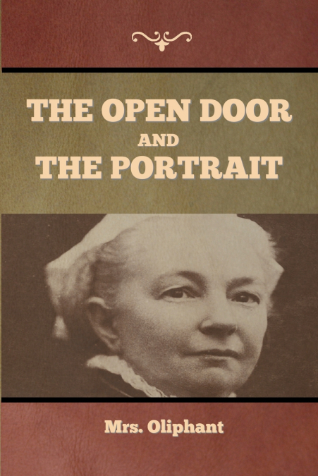 THE OPEN DOOR, AND THE PORTRAIT