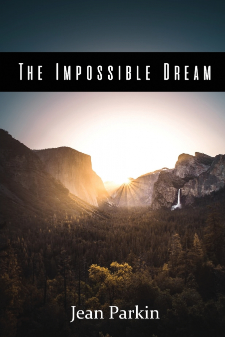 THE IMPOSSIBLE DREAM