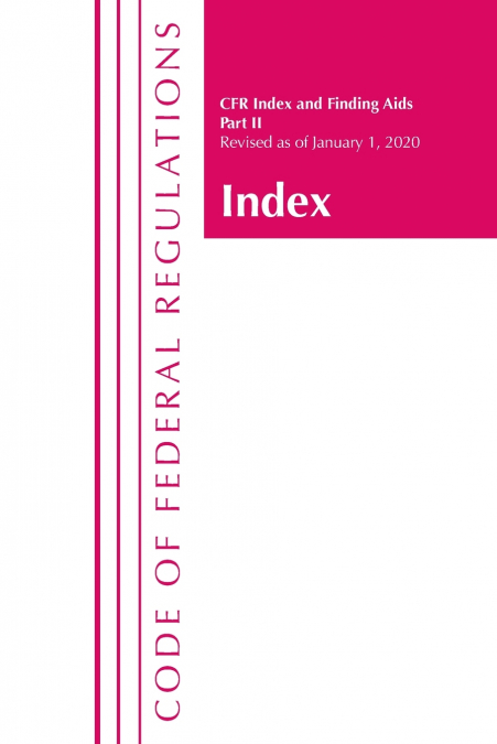 CODE OF FEDERAL REGULATIONS, INDEX AND FINDING AIDS, REVISED
