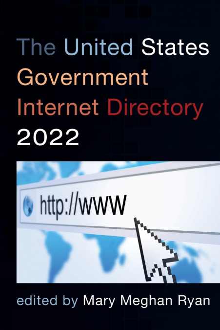 UNITED STATES GOVERNMENT INTERNET DIRECTORY 2022