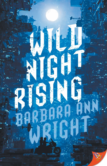 WILD NIGHT RISING