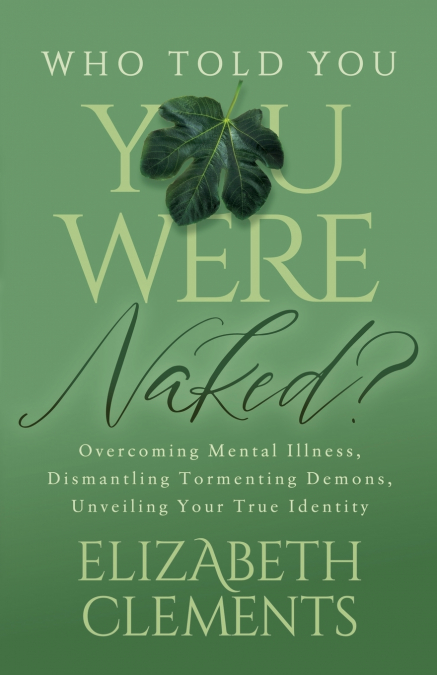WHO TOLD YOU YOU WERE NAKED?