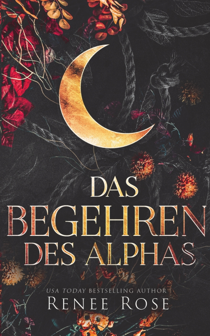 DAS BEGEHREN DES ALPHAS