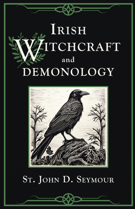 IRISH WITCHCRAFT AND DEMONOLOGY