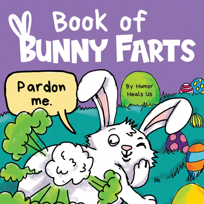 BOOK OF BUNNY FARTS