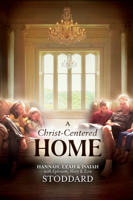 A CHRIST-CENTERED HOME
