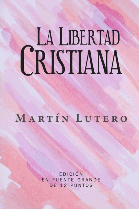 LA LIBERTAD CRISTIANA