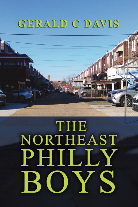 THE NORTHEAST PHILLY BOYS