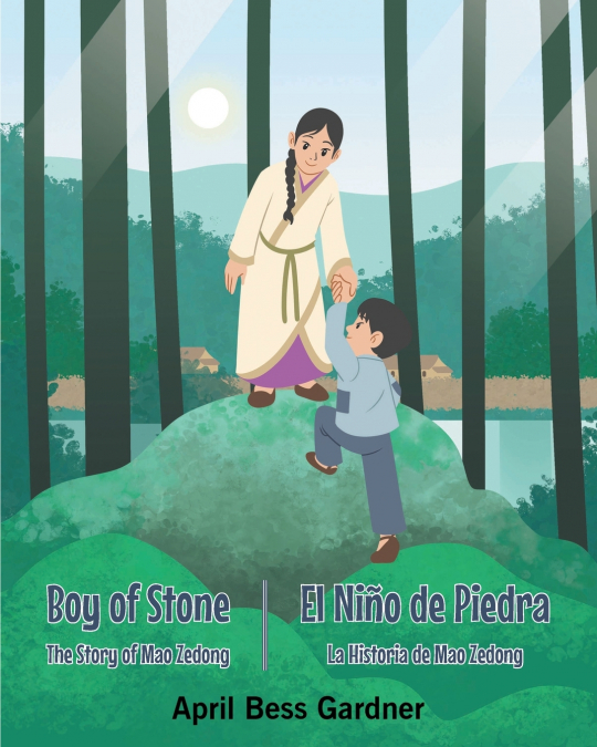 BOY OF STONE THE STORY OF MAO ZEDONG