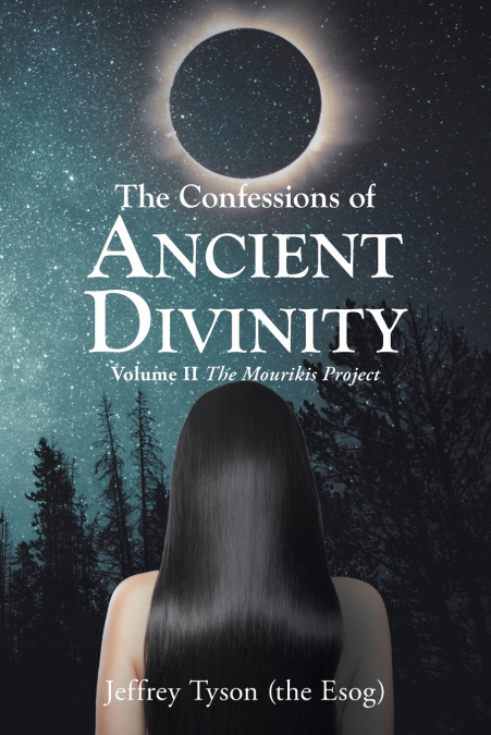 THE CONFESSIONS OF ANCIENT DIVINITY