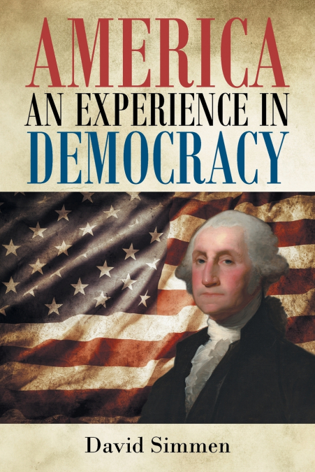 AMERICA AN EXPERIENCE IN DEMOCRACY