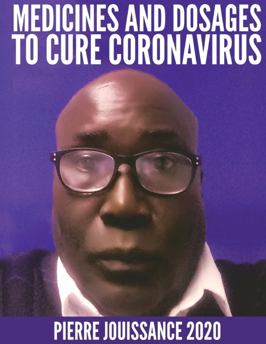 MEDICINES AND DOSAGES TO CURE CORONAVIRUS