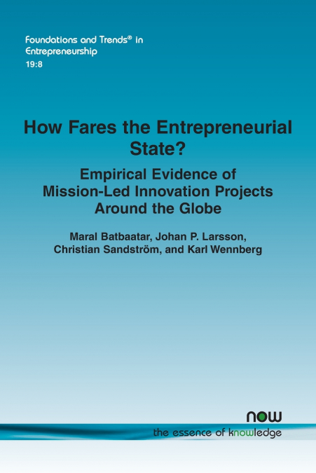 HOW FARES THE ENTREPRENEURIAL STATE? EMPIRICAL EVIDENCE OF M