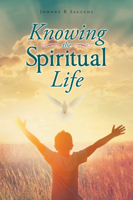 KNOWING THE SPIRITUAL LIFE