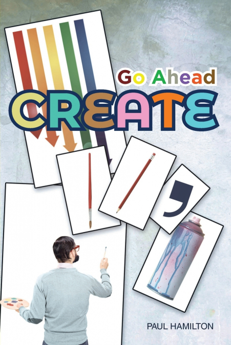 GO AHEAD CREATE