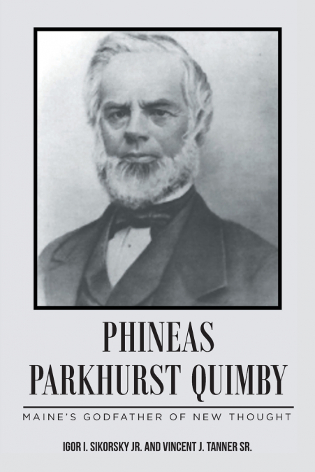 PHINEAS PARKHURST QUIMBY