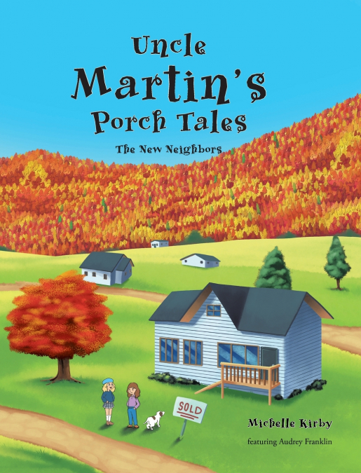 UNCLE MARTIN?S PORCH TALES
