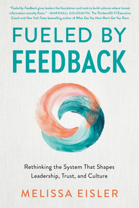 FUELED BY FEEDBACK