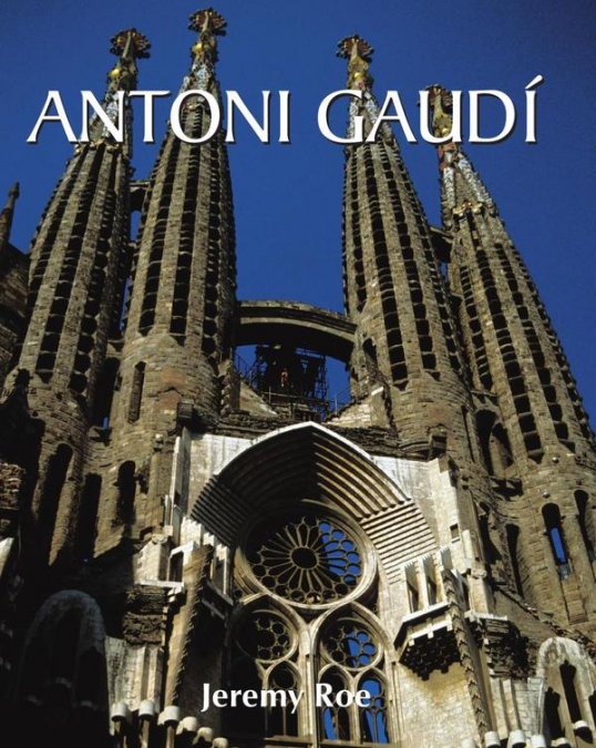 ANTONI GAUDI