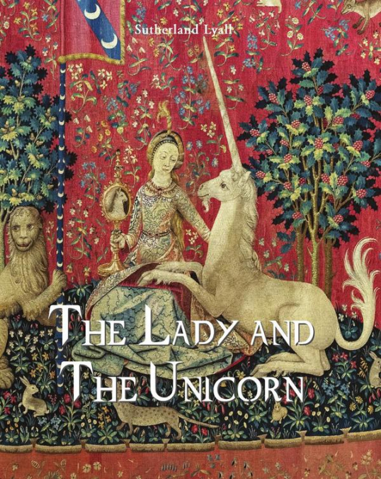 THE LADY AND THE UNICORN