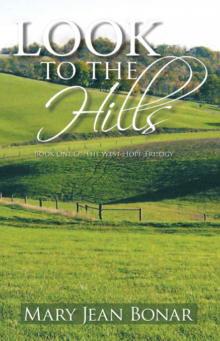 LOOK TO THE HILLS
