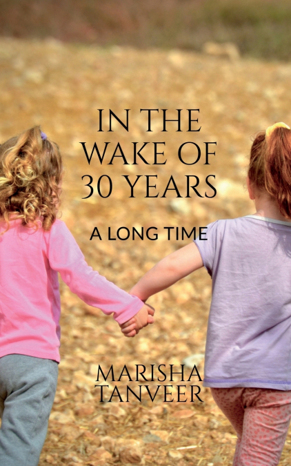 IN THE WAKE OF 30 YEARS