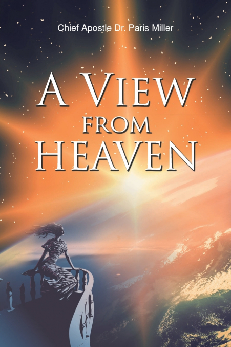 A VIEW FROM HEAVEN