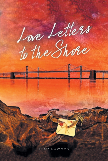 LOVE LETTERS TO THE SHORE