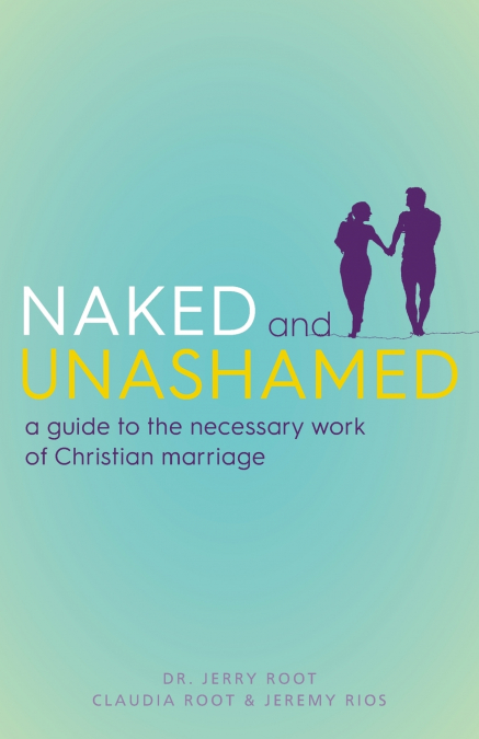 NAKED AND UNASHAMED