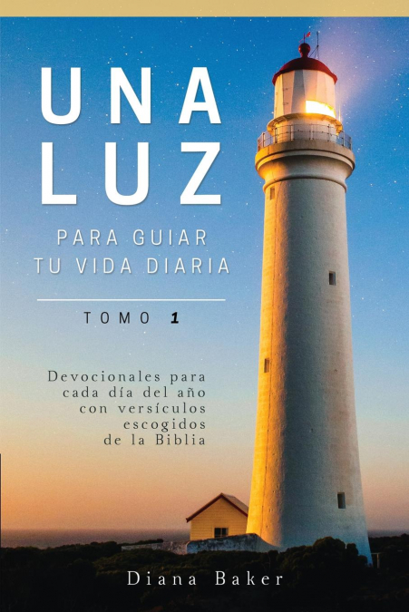 UNA LUZ PARA GUIAR TU VIDA - TOMO 2