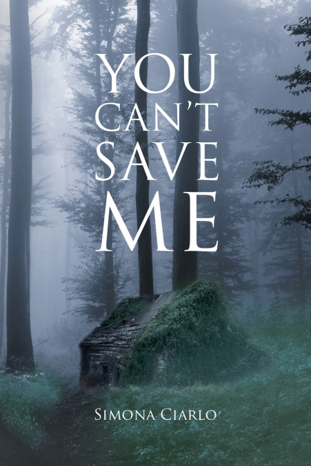 YOU CAN?T SAVE ME