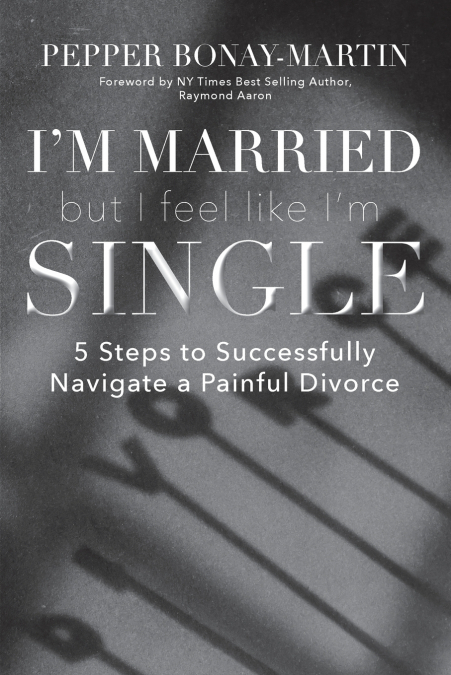 I?M MARRIED BUT I FEEL LIKE I?M SINGLE