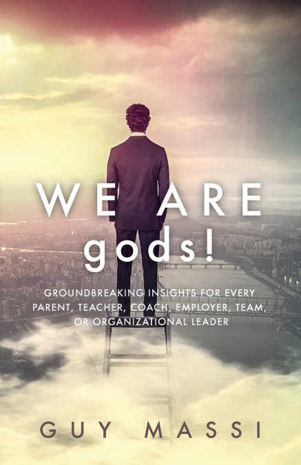 WE ARE GODS!