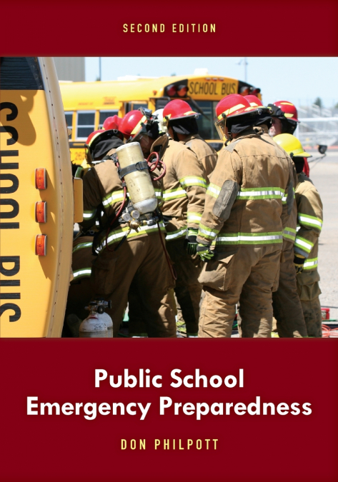 PUBLIC SCHOOL EMERGENCY PREPAREDNESS, SECOND EDITION