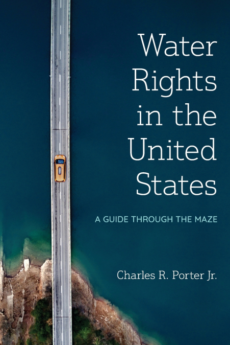 WATER RIGHTS IN THE UNITED STATES